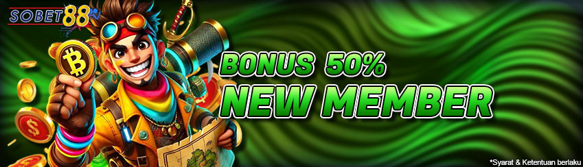 Bonus New Member 50% SOBET88