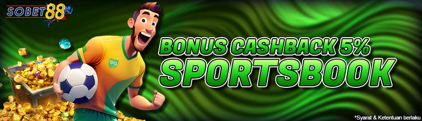 Bonus Cashback Sportsbook SOBET88