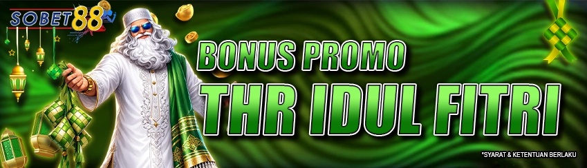 PROMO THR IDUL FITRI Sobet88